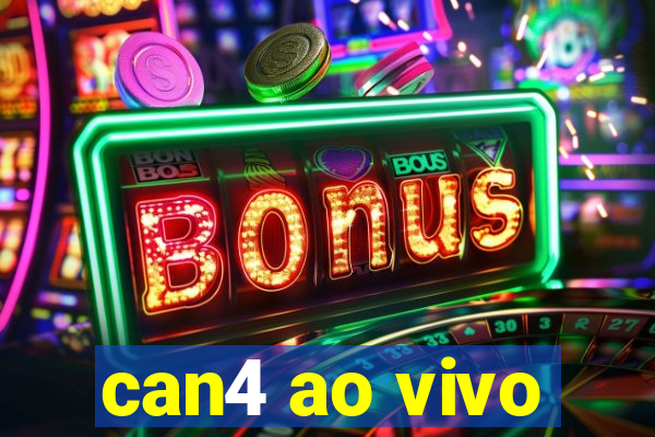 can4 ao vivo